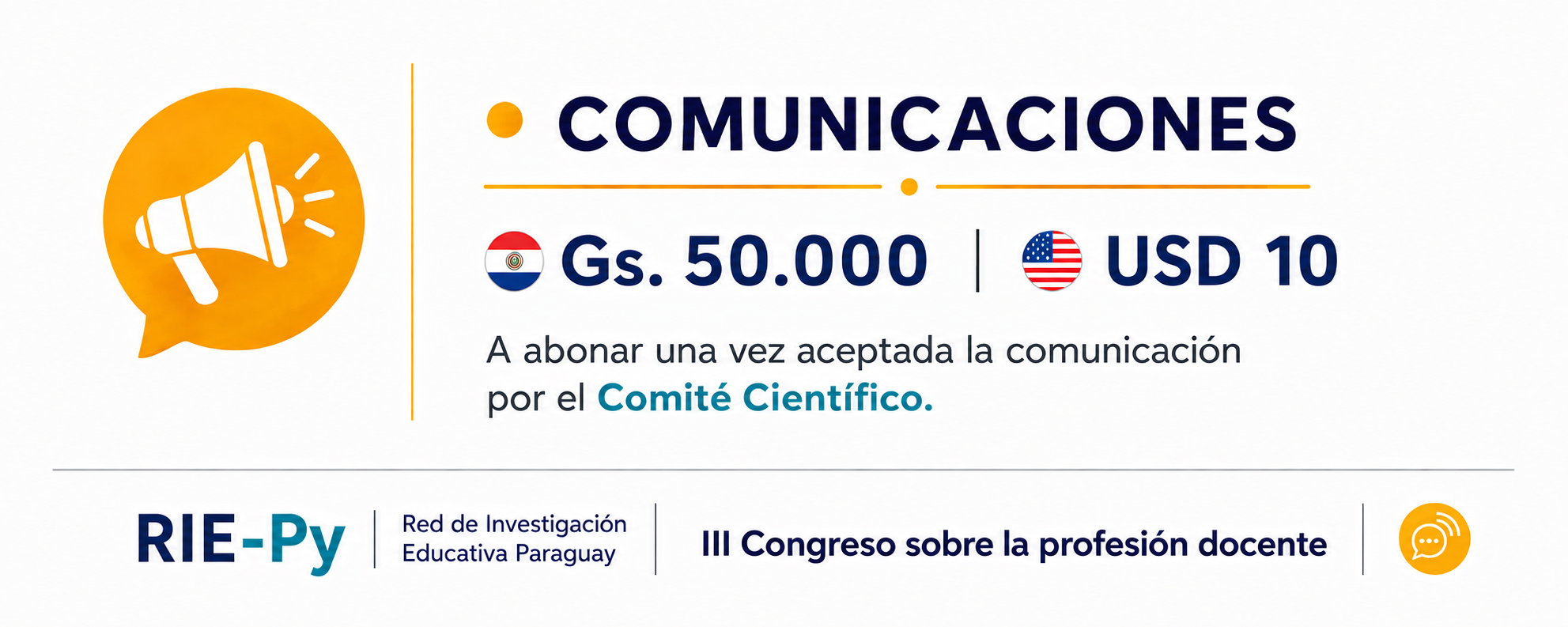 Comunicaciones: Gs. 50.000 / USD 10 · Asistencia: Libre y gratuita